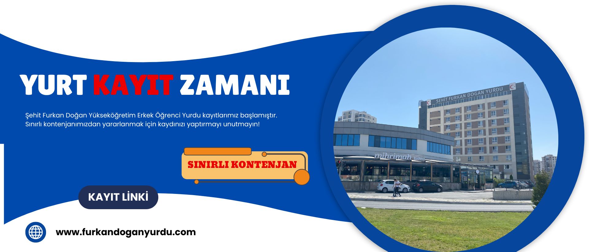 YURT KAYITLARIMIZ BAŞLAMIŞTIR